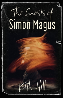 The Gnosis of Simon Magus 1991157037 Book Cover