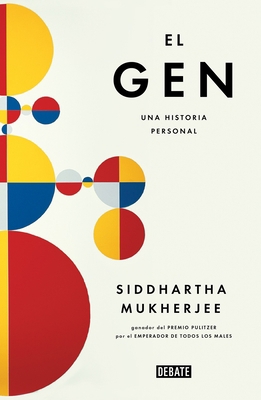 El Gen / The Gene: An Intimate History: Una His... [Spanish] 8499926525 Book Cover