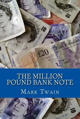 The Million Pound Bank Note 1546700900 Book Cover