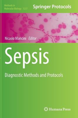 Sepsis: Diagnostic Methods and Protocols 1493917757 Book Cover