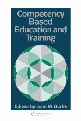 Competency Based Education And Training 1850006261 Book Cover