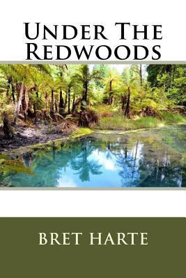 Under The Redwoods 1511425873 Book Cover