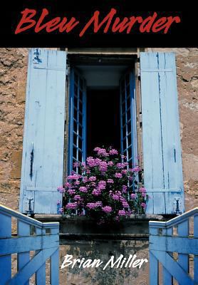 Bleu Murder 1477218955 Book Cover