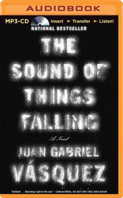 The Sound of Things Falling 1491583282 Book Cover