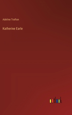 Katherine Earle 3368839179 Book Cover