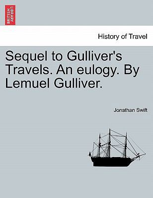 Sequel to Gulliver's Travels. an Eulogy. by Lem... 1241595054 Book Cover