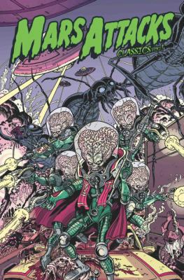 Mars Attacks Classics Volume 1 1613772297 Book Cover