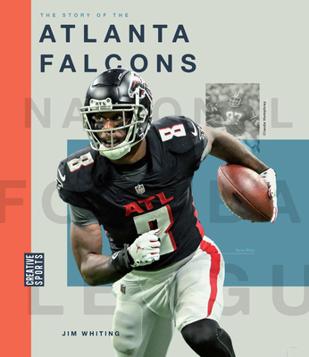 The Story of the Atlanta Falcons 1640268758 Book Cover