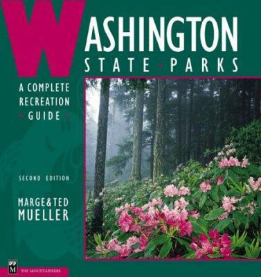 Washington State Parks : A Complete Recreation ... 0898866421 Book Cover