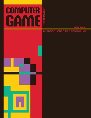 Computer Game Development: An Introduction to G... 0757594107 Book Cover