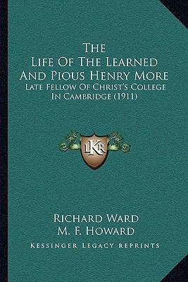 The Life Of The Learned And Pious Henry More: L... 1165687437 Book Cover