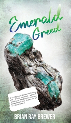 Emerald Greed 1955347115 Book Cover