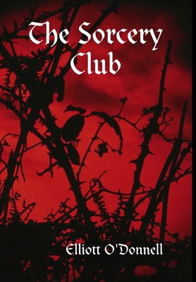 The Sorcery Club 1304969762 Book Cover