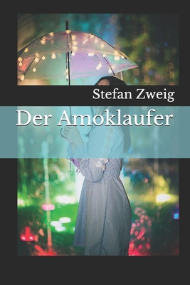 Der Amoklaufer (German Edition) [German] B0874J9C1X Book Cover