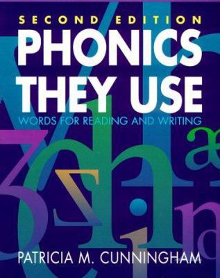 Phonics They Use: Words for Reading and Writing... 0673990877 Book Cover
