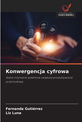 Konwergencja cyfrowa [Polish] 6209031145 Book Cover