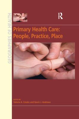 Primary Health Care: People, Practice, Place 1138262439 Book Cover