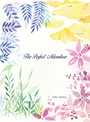 The Perfect Adventure 1649130546 Book Cover