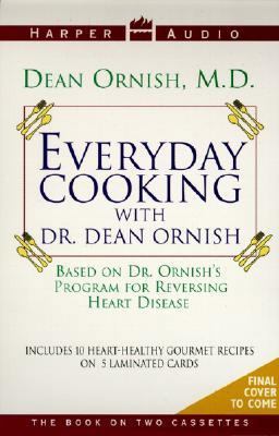 Everyday Cooking with Dr. Dean Ornish 0694516279 Book Cover
