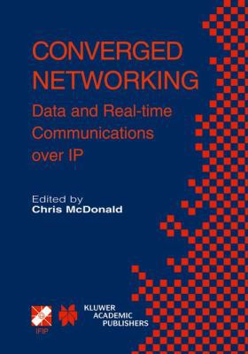Converged Networking: Data and Real-Time Commun... 1402073798 Book Cover