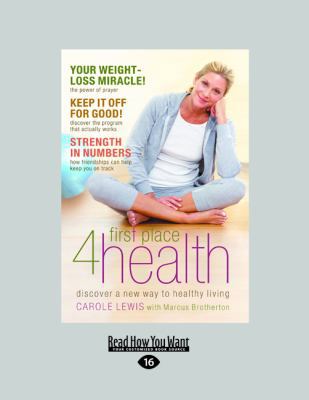 First Place 4 Health (Large Print 16pt) [Large Print] 1459625749 Book Cover
