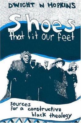 Shoes That Fit Our Feet: Sources for a Construc... 0883448483 Book Cover