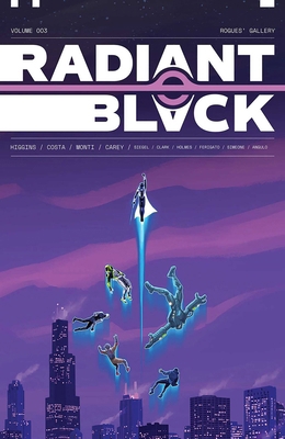 Radiant Black Volume 3: Rogues' Gallery 1534323287 Book Cover