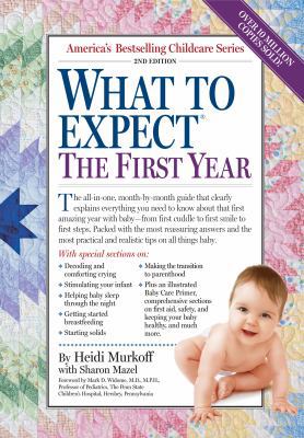 What to Expect the First Year 0761152121 Book Cover