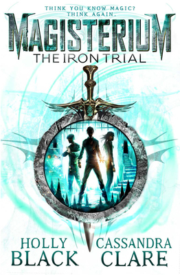 Magisterium: The Iron Trial 0552567736 Book Cover