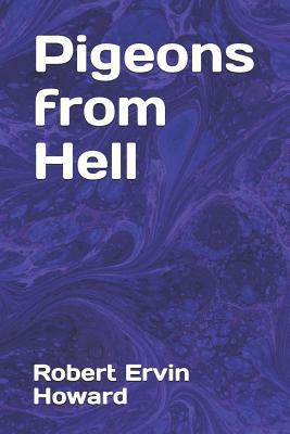 Pigeons from Hell 1095407449 Book Cover