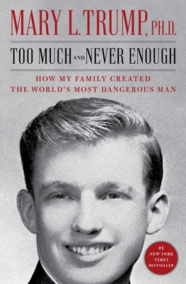 Too Much and Never Enough: How My Family Create... 1982141476 Book Cover