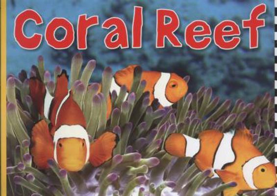 Coral Reef (Smart Kids) 178341006X Book Cover