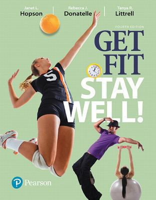 Get Fit, Stay Well! Plus Masteringhealth with P... 0134383893 Book Cover