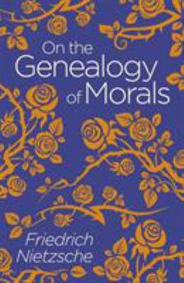 On the Genealogy of Morals 1838575723 Book Cover