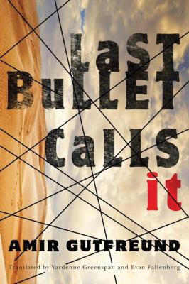 Last Bullet Calls It 1477818049 Book Cover