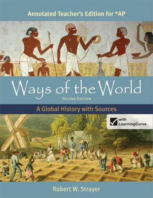 Ways of the World: A Global History with Source... 1457628457 Book Cover