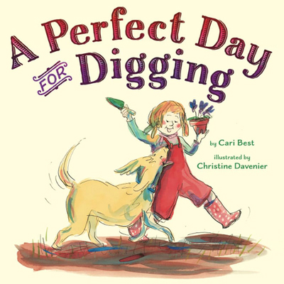 A Perfect Day for Digging 1662524196 Book Cover