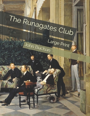 The Runagates Club: Large Print B0858TTM3F Book Cover