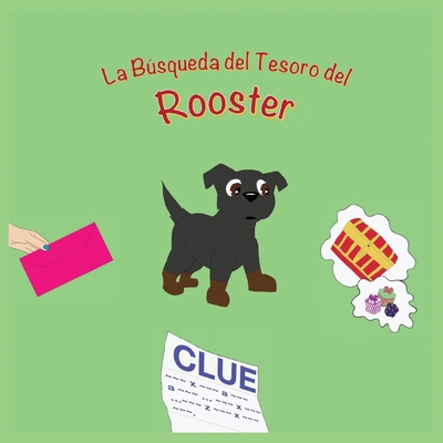 La Búsqueda del Tesoro del Rooster [Spanish] 1951016432 Book Cover
