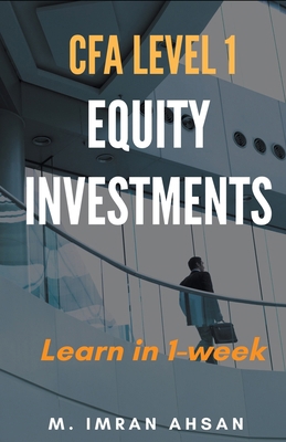 Equity Investment for CFA level 1 B0CXS1GZ2M Book Cover