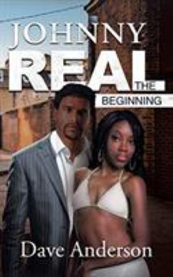Johnny Real: The Beginning 1643451189 Book Cover