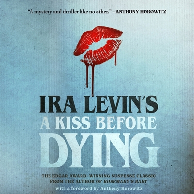 A Kiss Before Dying B0CJT8RSQT Book Cover