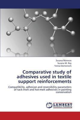 Comparative Study of Adhesives Used in Textile ... 3659390097 Book Cover