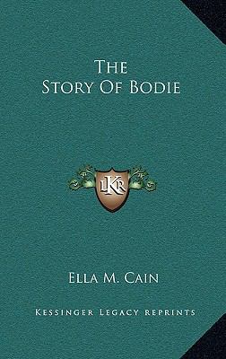 The Story Of Bodie 1166126455 Book Cover