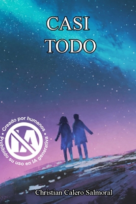 Casi todo [Spanish] B09HFXGKKL Book Cover