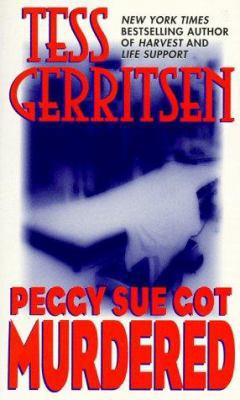 Peggy Sue Got Murdered 0061082708 Book Cover