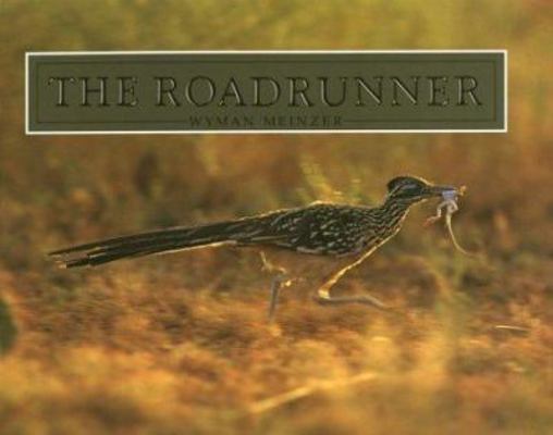 The Roadrunner 0896722449 Book Cover