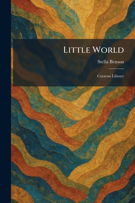 Little World: Caravan Library 1025811437 Book Cover
