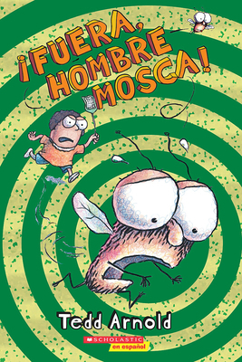 ¡Fuera, Hombre Mosca! [Spanish] 0545274087 Book Cover