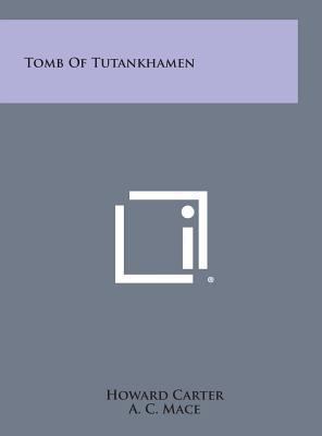 Tomb of Tutankhamen 1258965917 Book Cover